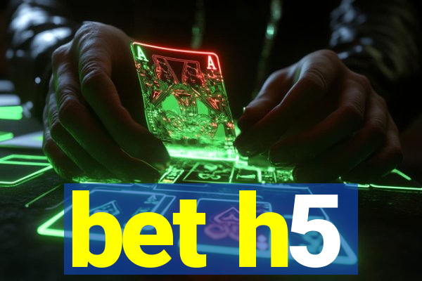 bet h5
